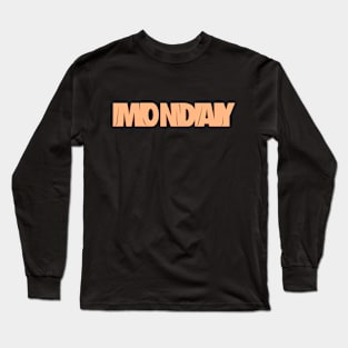 Monday Long Sleeve T-Shirt